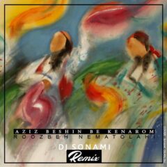 کاور عزیز بشین به کنارم رمیکس