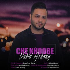 کاور چه خوبه از وحید آژنگ