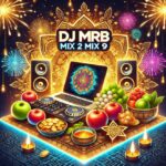 دیجی ام آر بی – میکس تو میکس ۹