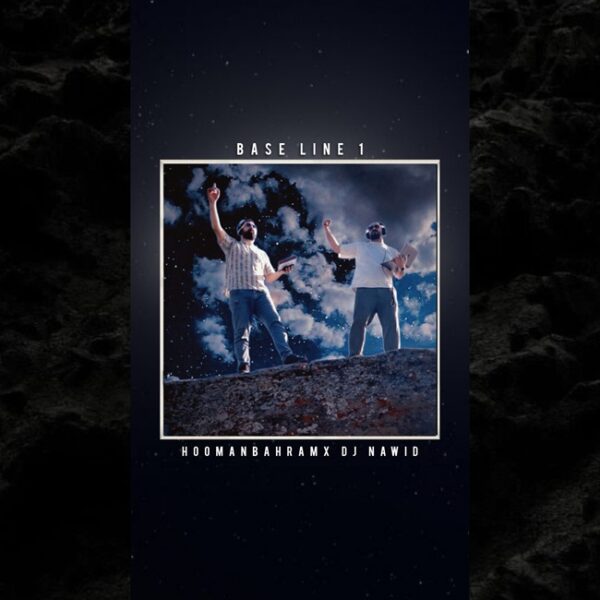 کاور آهنگ بیس لاین 1 از دی جی نوید و هومن بهرام