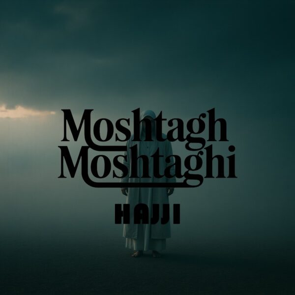 کاور آهنگ حاجی از مشتاق مشتاقی