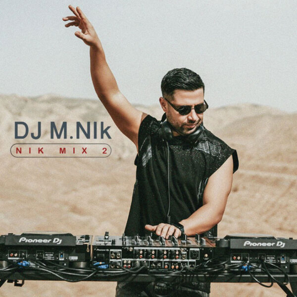 کاور آهنگ نیک میکس 2 از دی جی ام نیک