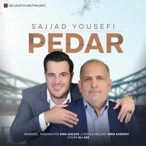 دانلود آهنگ سجاد یوسفی - پدر