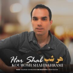 کاور هر شب از کوروش شاه بهرامی