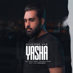 کاور دیوونه وار از یاشا