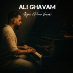 علی قوام – کجایی (ورژن پیانو)