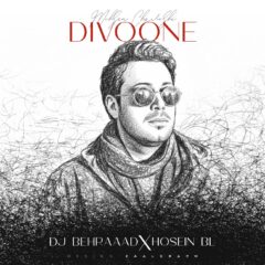 کاور ریمیکس دیوونه (محسن چاوشی) از دیجی بهراد و حسین بی ال