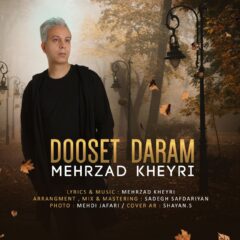 کاور دوست دارم از مهرزاد خیری