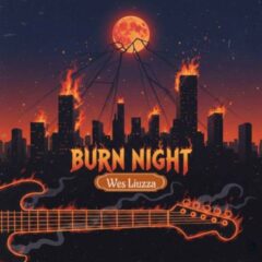 کاور Burn Night از Wes Liuzza