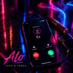 طاها و پارسا – الو