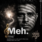 مه دی یوسفی – عادت نمی کنم